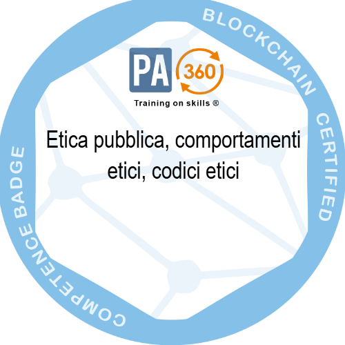 Etica pubblica, comportamenti etici, codici etici